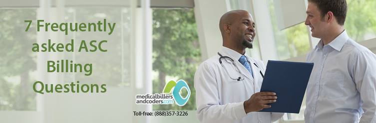 7 Frequently asked ASC Billing Questions