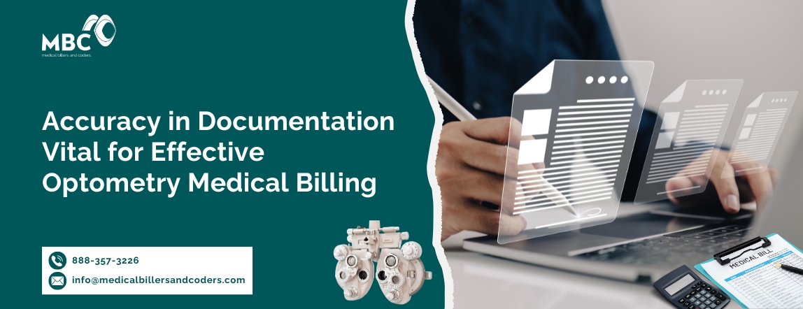 Accuracy in Documentation Vital for Effective Optometry Medical Billing