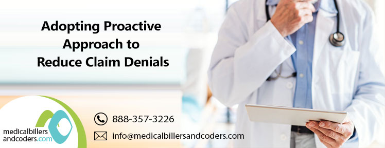 Adopting Proactive Approach to Reduce Claim Denials