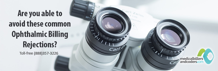 Are-you-able-to-avoid-these-common-Ophthalmic-Billing-Rejections