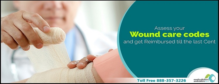 Assess Your Wound Care Codes and Get Reimbursed Till the Last Cent