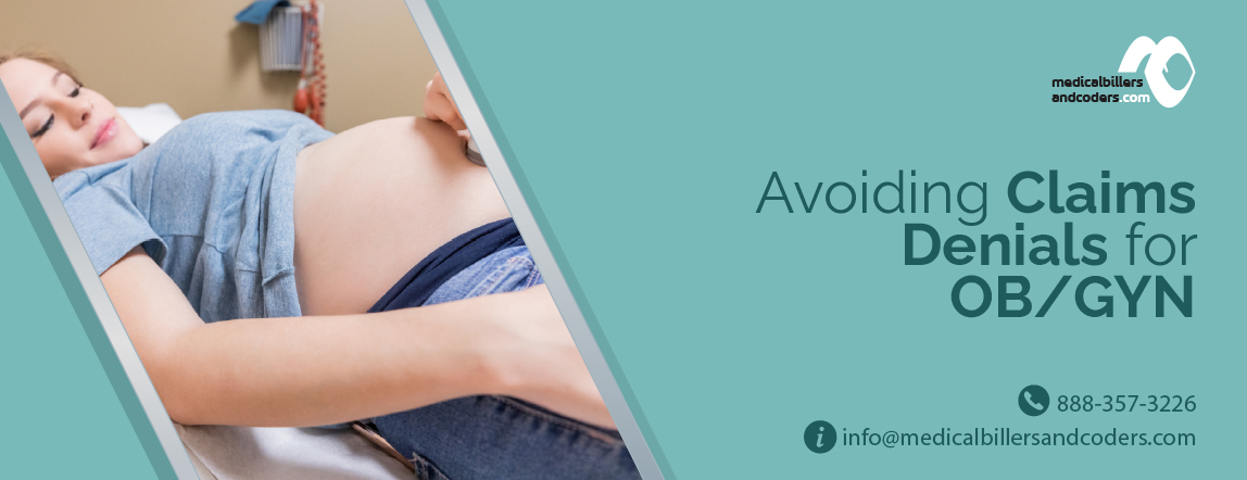 Avoiding Claims Denials for OBGYN