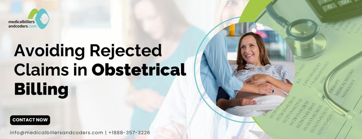 Avoiding Rejected Claims in Obstetrical Billing