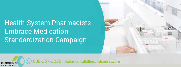 Health-System Pharmacists Embrace Medication Standardization Campaign