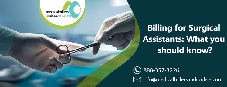 billing-for-surgical-assistants-what-you-should-know