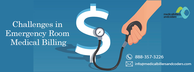 CHALLENGES IN EMERGENCY ROOM MEDICAL BILLING