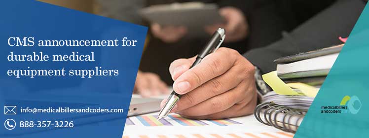 CMS announcement for durable medical equipment suppliers
