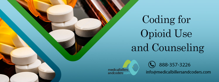 Coding for Opioid Use and Counseling