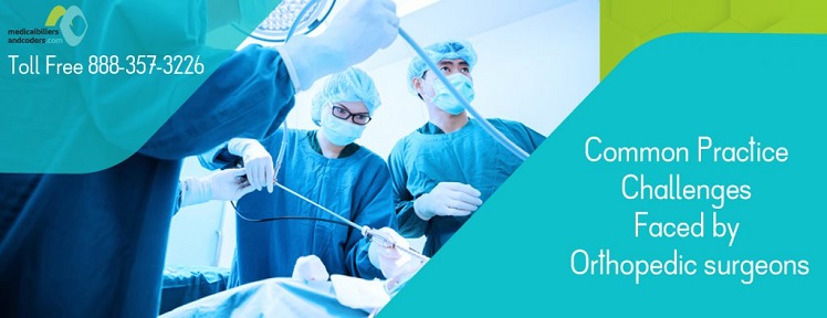 Common Practice Challenges Faced by Orthopedic surgeons