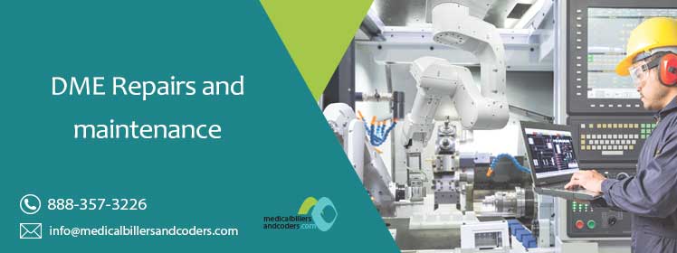 DME Repairs and maintenance