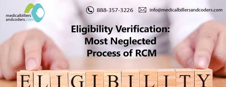 Eligibility Verification: Most Neglected Process of RCM