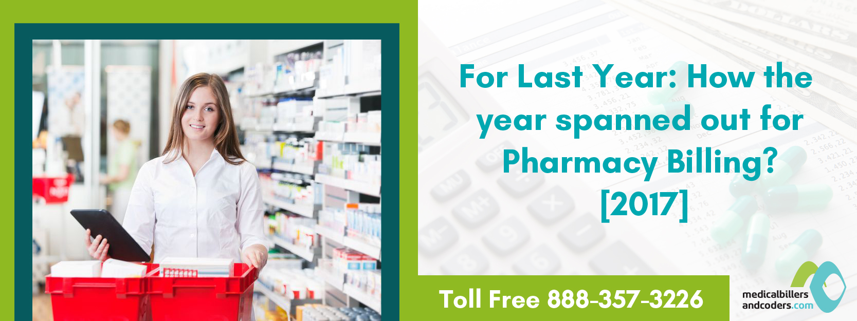 How the Year 2017 Spanned Out for Pharmacy Billing?