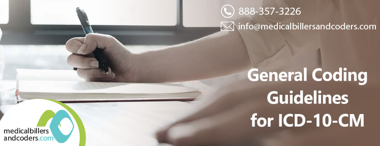 General Coding Guidelines for ICD-10-CM - Medical Billers and Coders