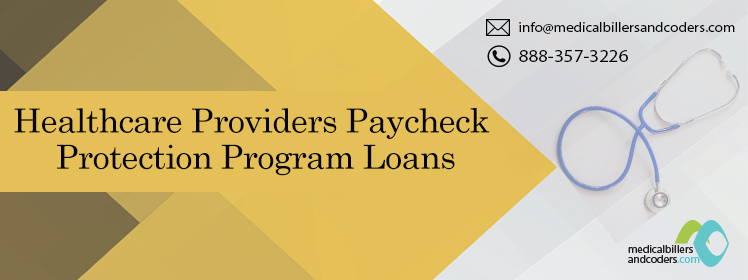 Healthcare Providers Paycheck Protection Program Loans