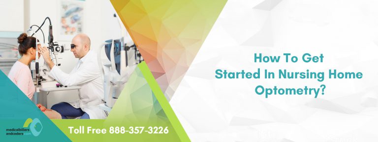 How to get started in nursing home optometry?