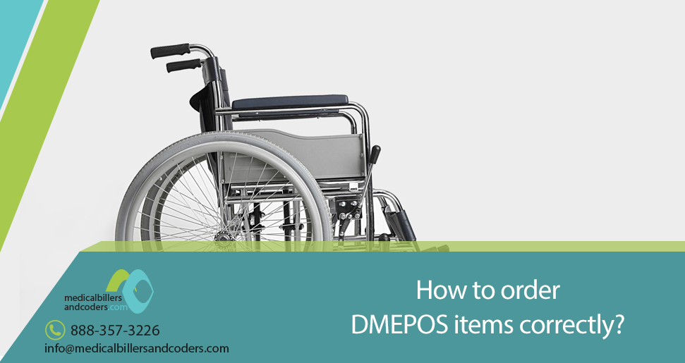 How to order DMEPOS items correctly?