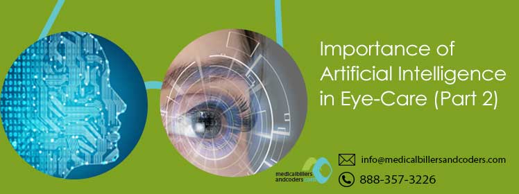 Importance of Artificial Intelligence in Eye-Care (Part 2)