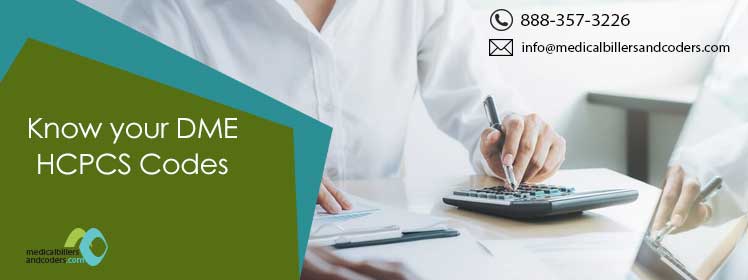 Know your DME HCPCS Codes