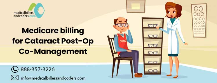 Medicare billing for Cataract Post-Op Co-Management