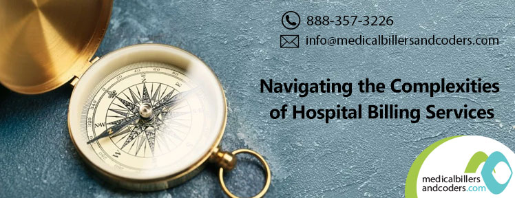 Navigating the Complexities of Hospital Billing Services