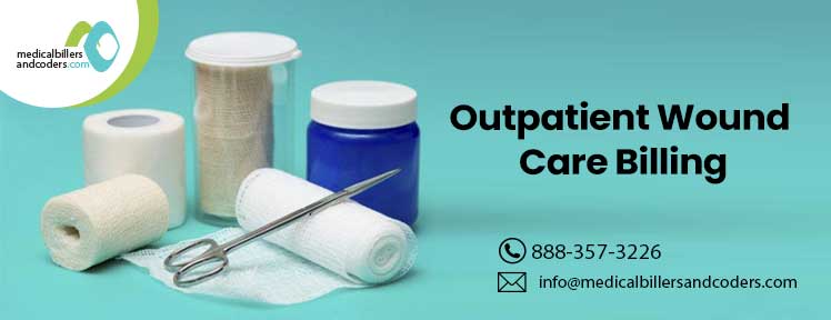 Outpatient Wound Care Billing
