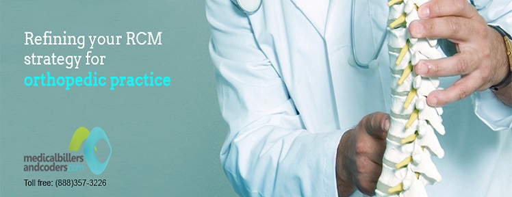 Refining Your RCM Strategy for Orthopedic Practice