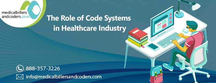 The Role of Code Systems in Healthcare Industry