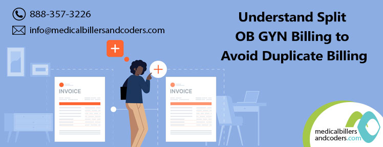 Understand Split OB GYN Billing to Avoid Duplicate Billing