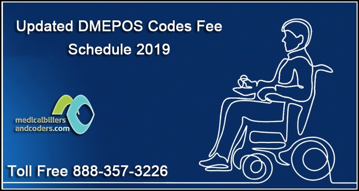 Updated DMEPOS Codes Fee Schedule 2019