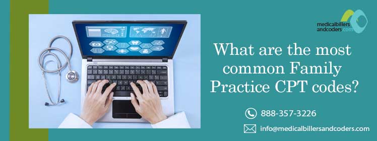 What are the most common Family Practice CPT codes?