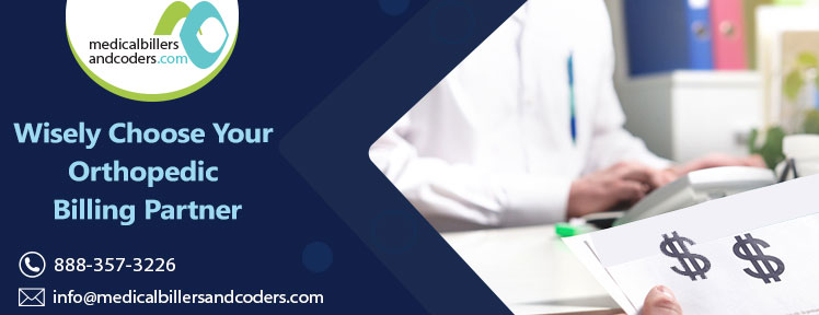 Wisely Choose Your Orthopedic Billing Partner | MBC