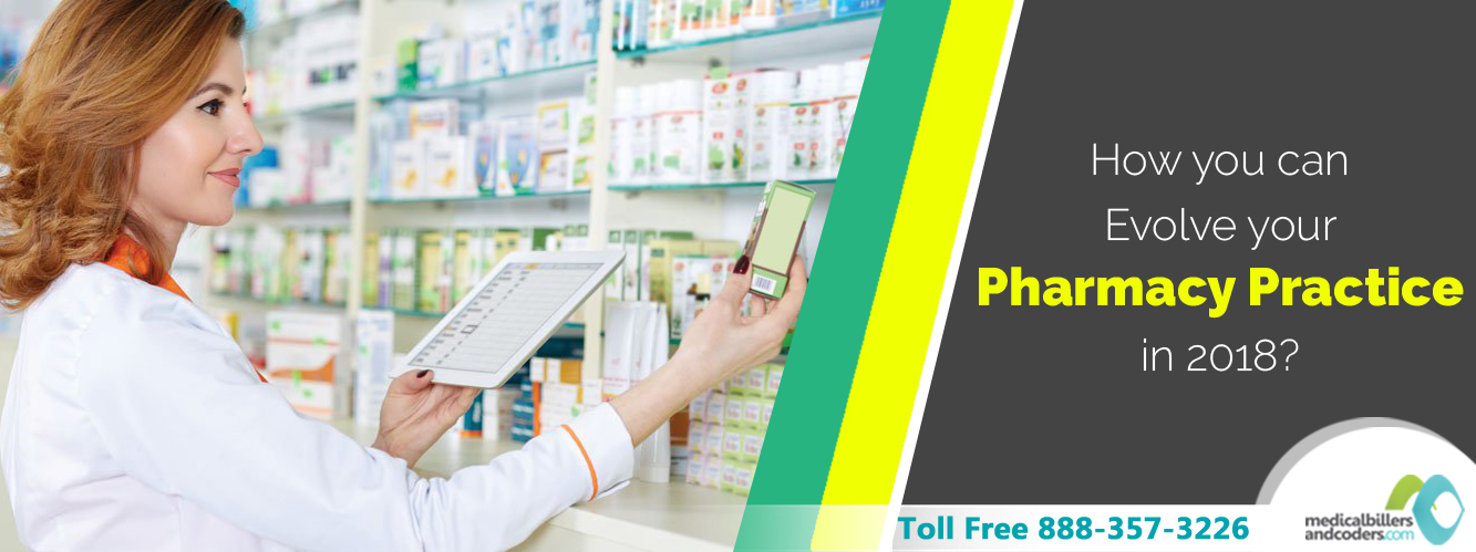 How You Can Evolve Your Pharmacy Practice In 2018?
