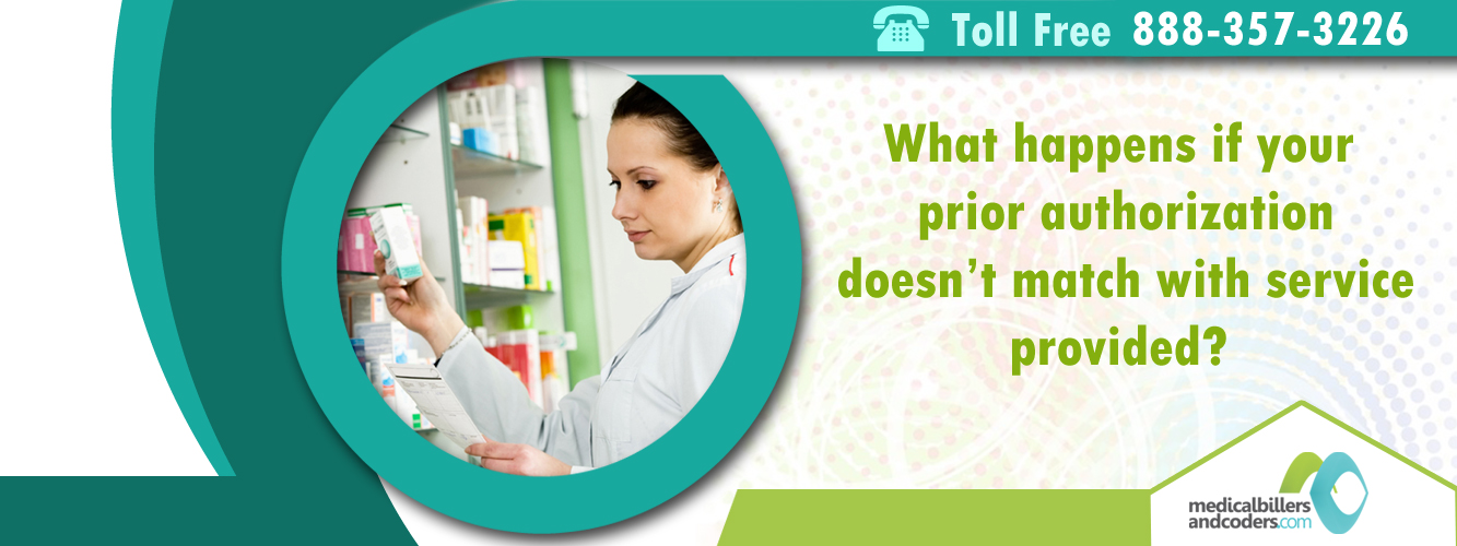 What Happens If Your Prior Authorization Doesn’t Match With Service Provided?