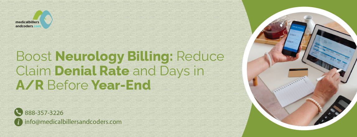 Boost Neurology Billing Cut Claim Denials & AR Days by Year-End