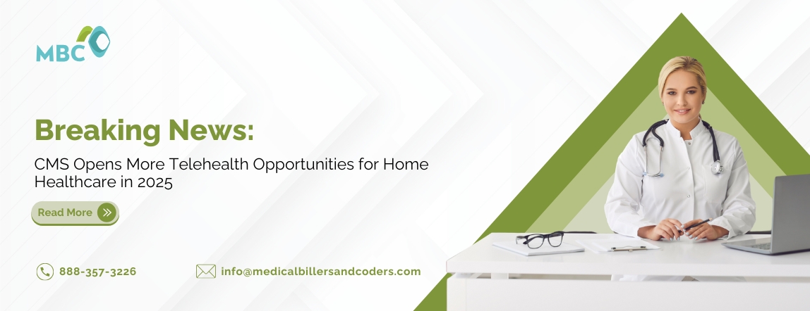 Breaking News CMS Opens More Telehealth Opportunities for Home Healthcare in 2025