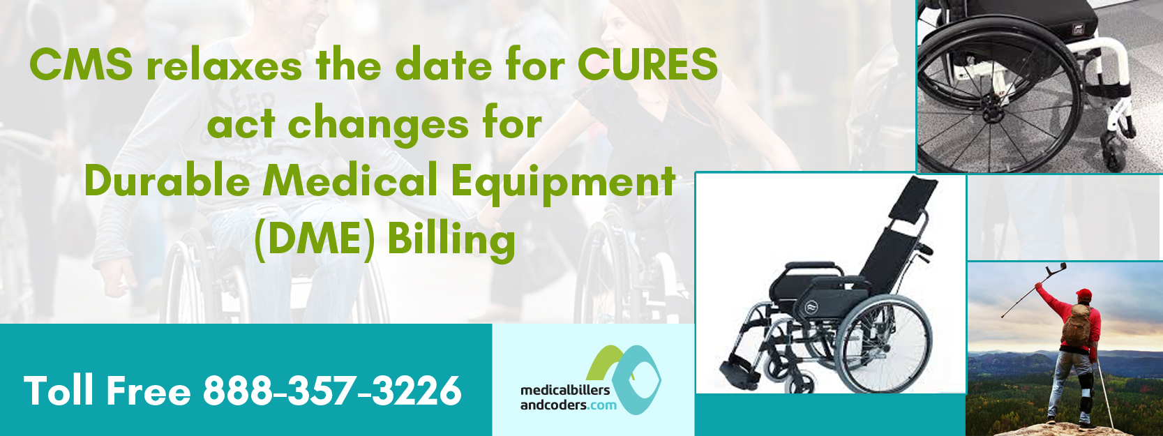 CMS Relaxes the Date for CURES Act Changes for Durable Medical Equipment (DME) Billing