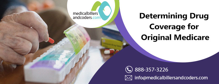 Determining Drug Coverage for Original Medicare