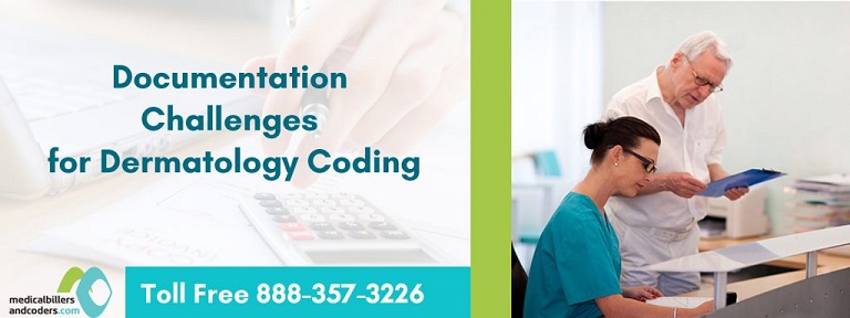 Documentation Challenges for Dermatology Billing and Coding