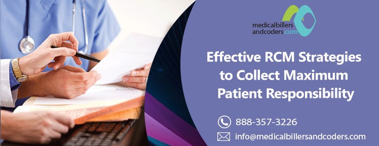 Effective RCM Strategies to Collect Maximum Patient Responsibility