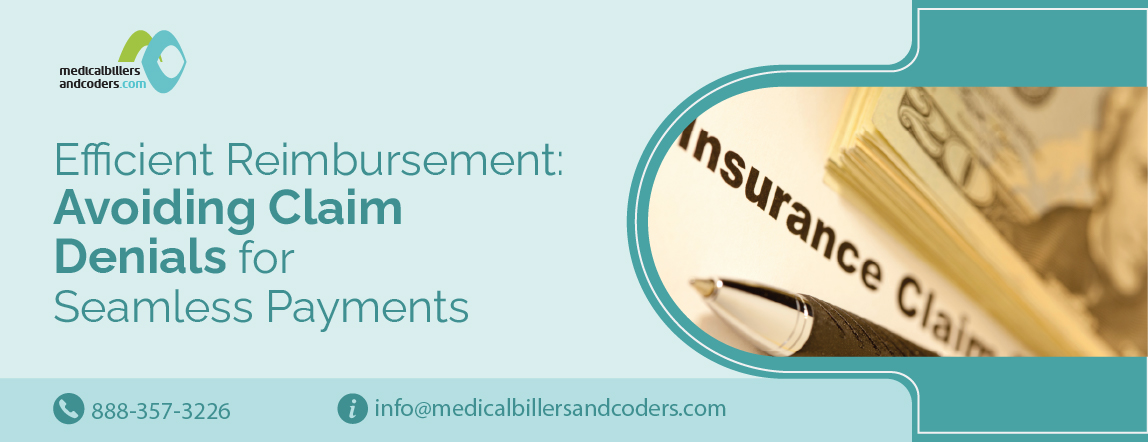 Efficient Reimbursement Avoiding Claim Denials for Seamless Payments