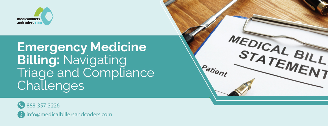 Emergency Medicine Billing: Navigating Triage and Compliance Challenges