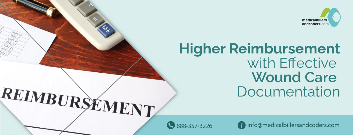 Higher Reimbursement with Wound Care Documentation - MBC