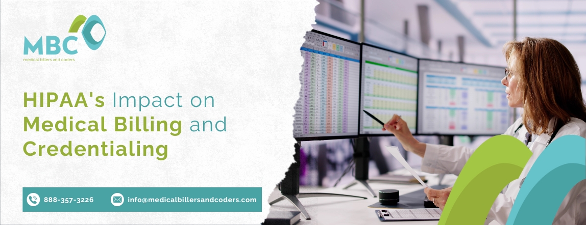 HIPAA's Impact on Medical Billing and Credentialing