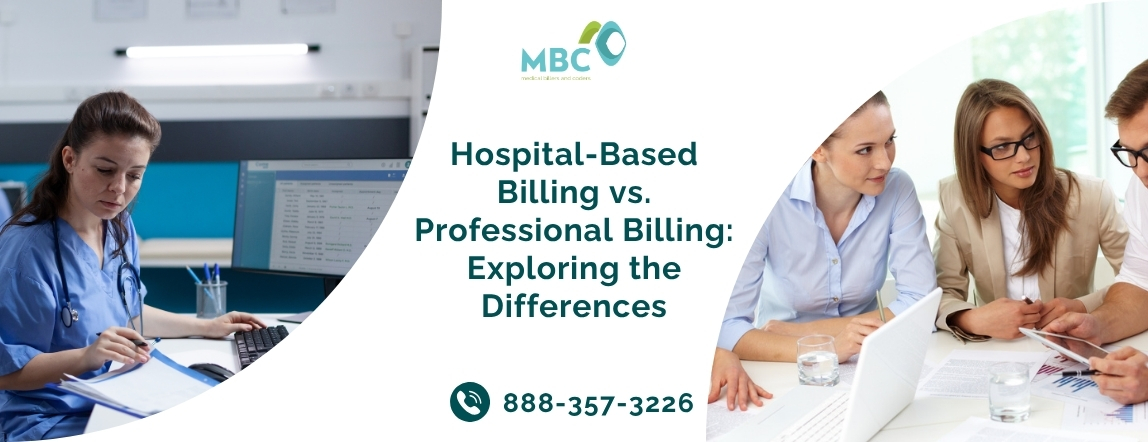 Hospital-Based Billing vs. Professional Billing Exploring the Differences