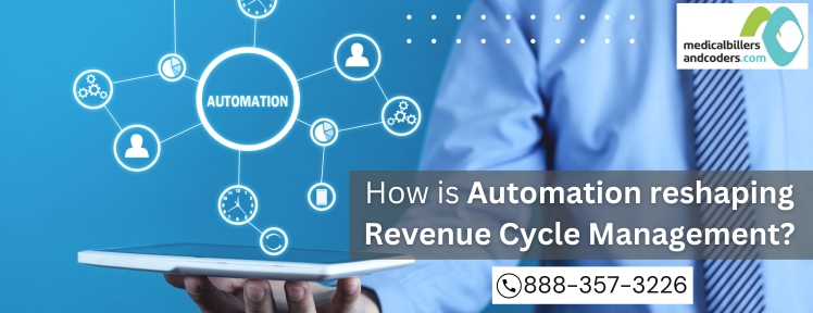 How is Automation reshaping Revenue Cycle Management?