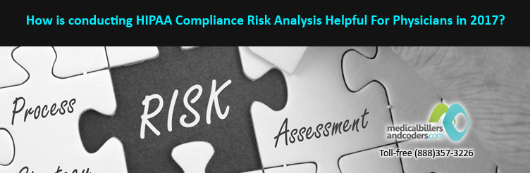 How-is-conducting-HIPAA-Compliance-Risk-Analysis-Helpful-For-Physicians-in-2017