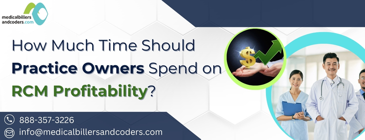 How Much Time Should Practice Owners Spend on RCM Profitability? | MBC