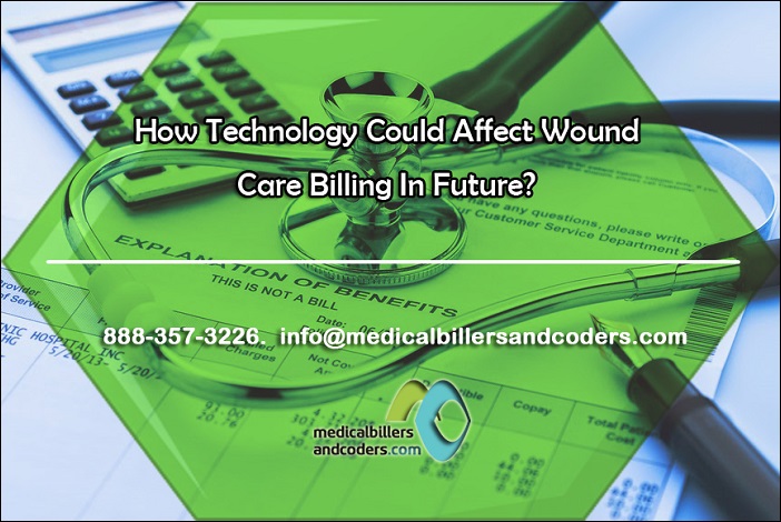 How Technology Could Affect Wound Care Billing In Future