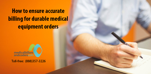 5- ways-to-ensure-accurate-billing-for-durable-medical-equipment-orders