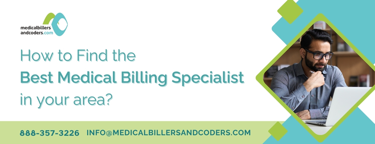 How to Find the Best Medical Billing Specialist in your area?